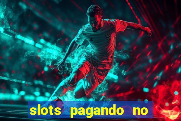 slots pagando no cadastro saque free 2024